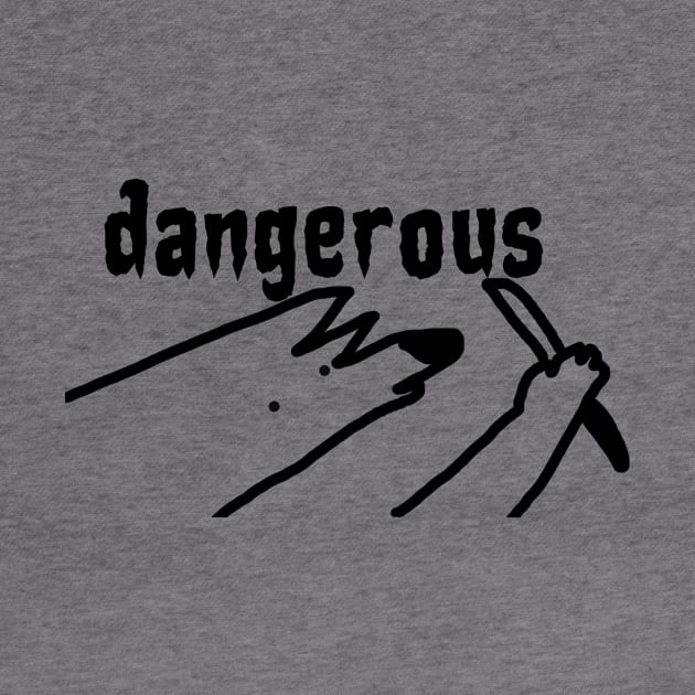 Dangerous by VariousGarbage